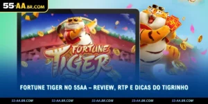 fortune tiger no 55aa