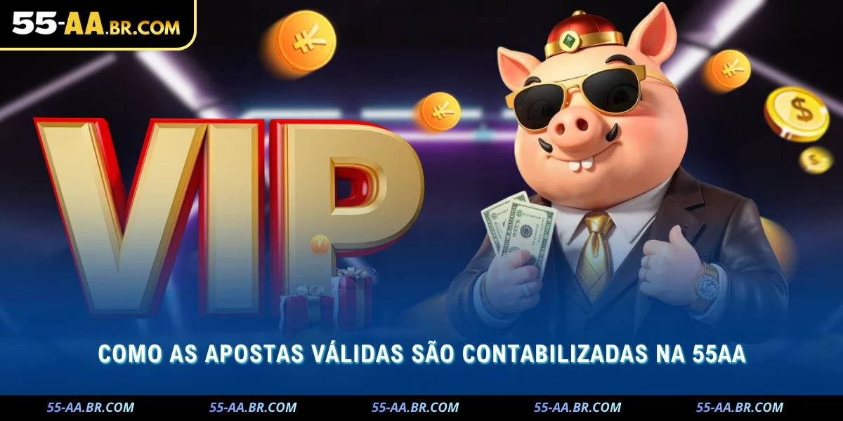 veja como as apostas válidas são contabilizadas durante o jogo